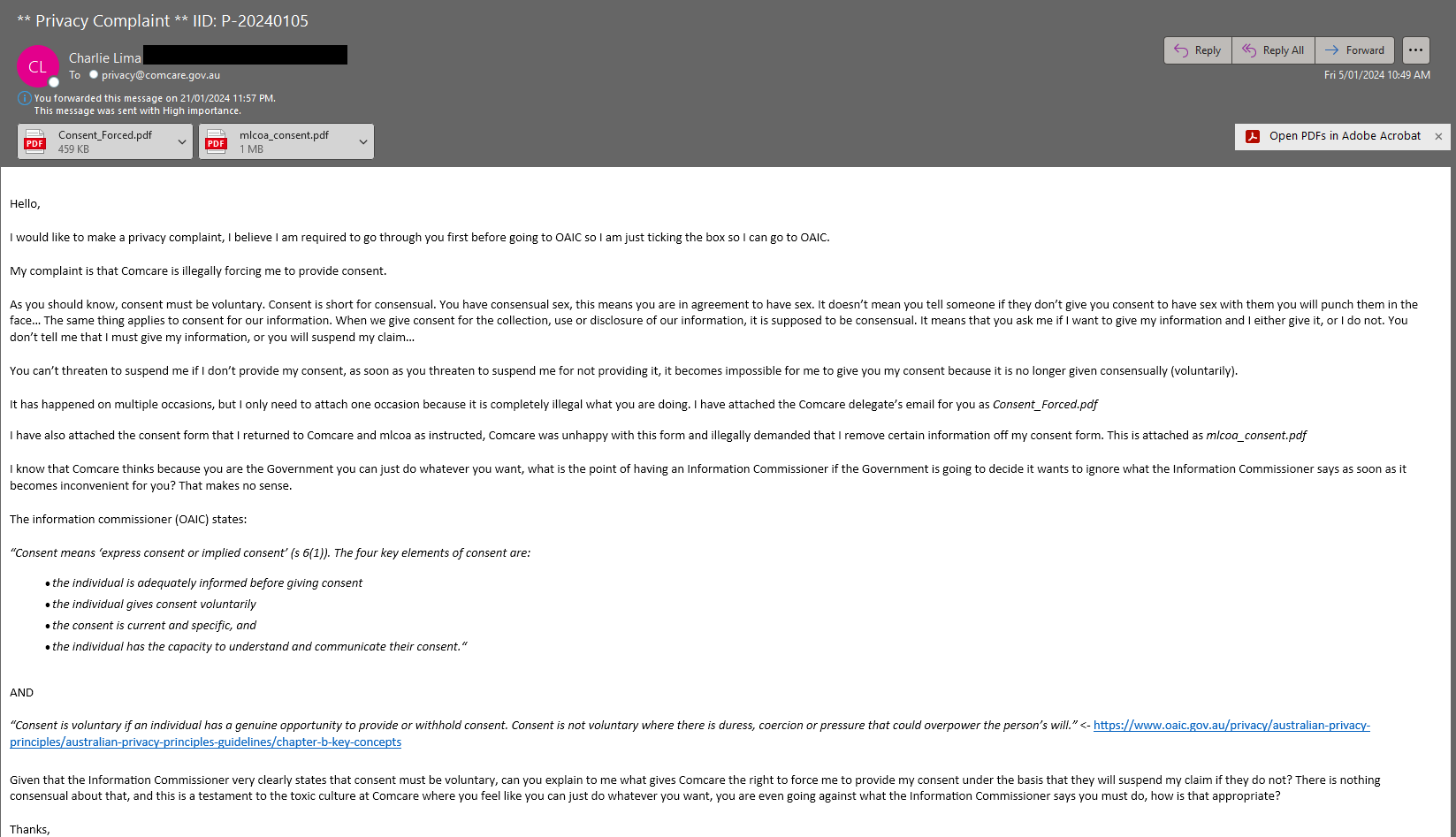 My privacy complaint sent about this breach of consent performed by Comcare