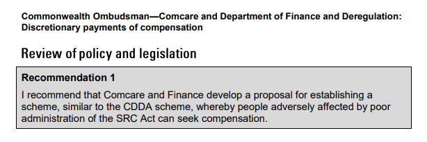 A recommendation by the Commonwealth Ombudsman to and accepted by Comcare