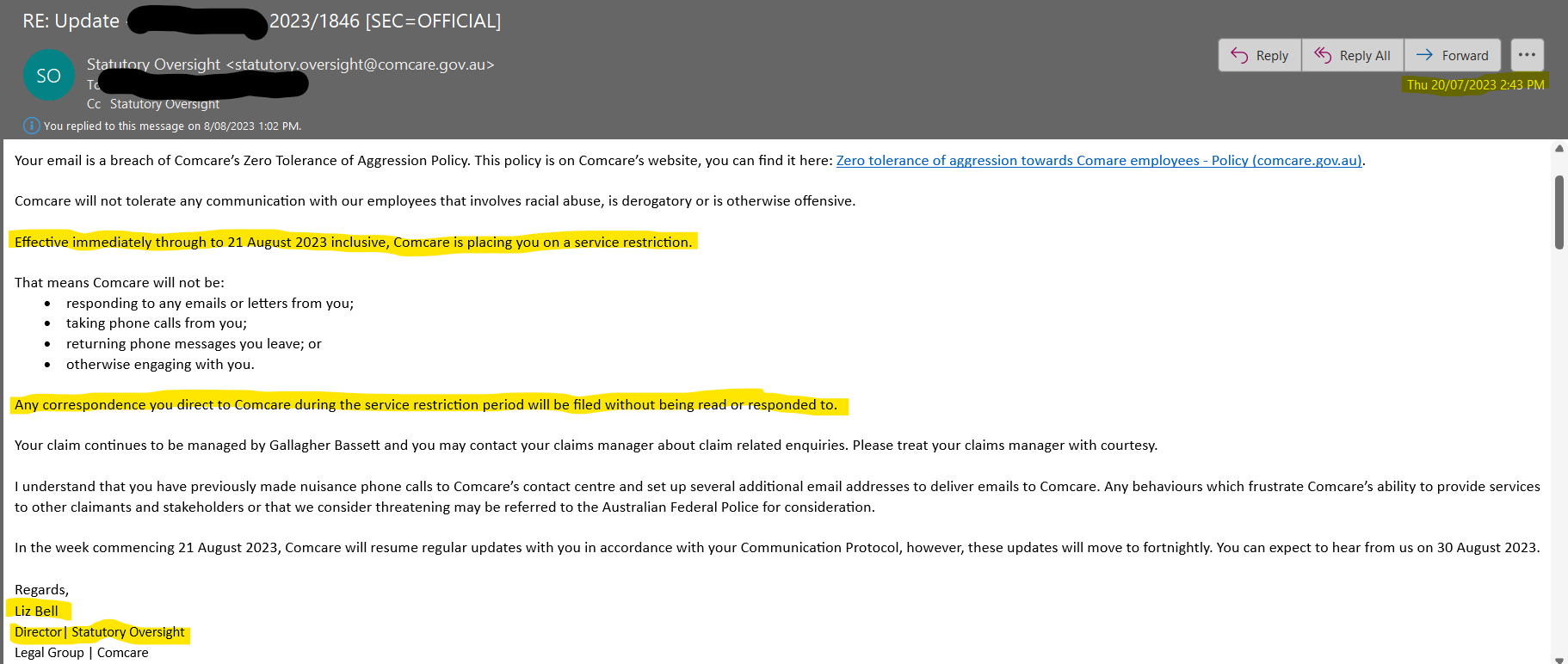 Email sent to me 20/7/25 by Comcare, stating they will not read my emails